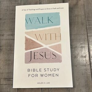 Walk with Jesus Bible Study Book for Women A Year of Teachings & Prayers to Grow